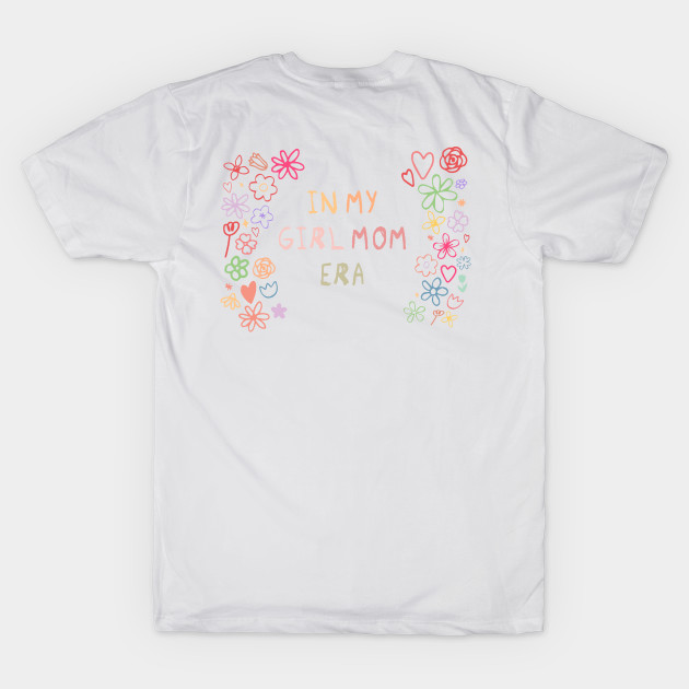 In My Girl Mom Era Back Print Gender Reveal Future Mom by Grapejuice Studio